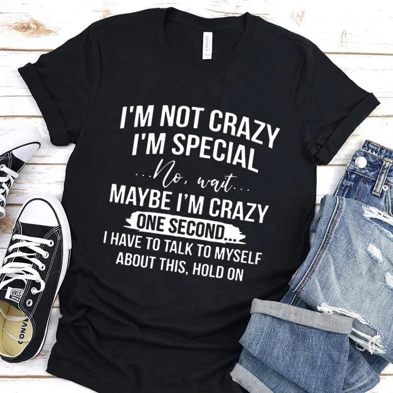 Women's Funny Short Sleeve Shirt I'm Not Crazy I'm Special Printed T-Shirts Round Neck Tee Shirt Casual Summer Tops