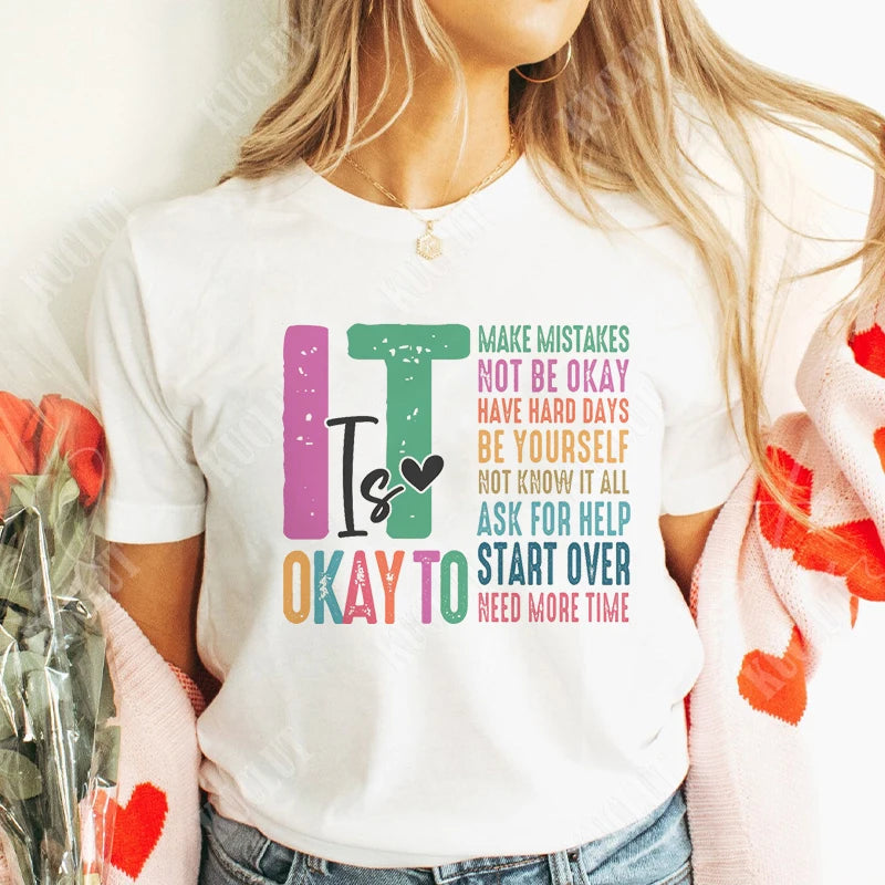 It's Okay To Make Some Mistakes T-shirt for Women Mental Health Shirt Motivational Y2k Tops Short Sleeve Tees Female Clothing