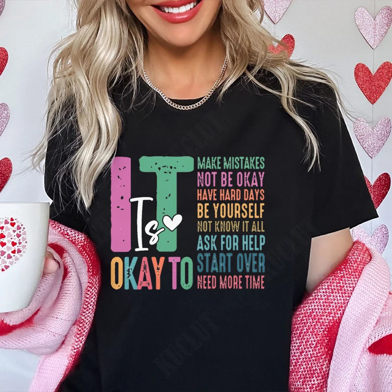 It's Okay To Make Some Mistakes T-shirt for Women Mental Health Shirt Motivational Y2k Tops Short Sleeve Tees Female Clothing